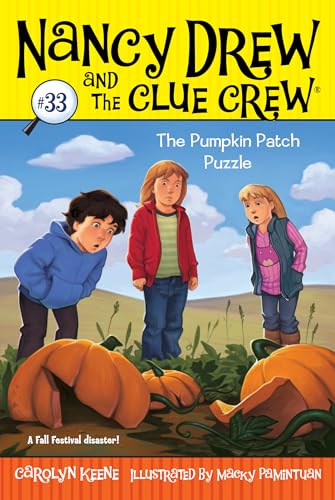 The Pumpkin Patch Puzzle: Volume 33 (Nancy Drew and the Clue Crew, Band 33) von Simon & Schuster